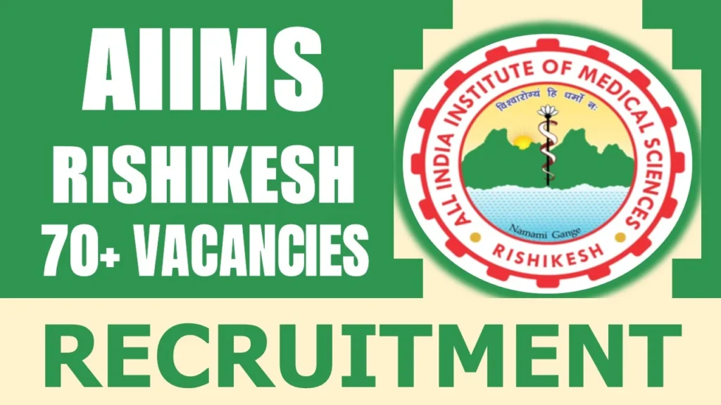 AIIMS Rishikesh: 71 Senior Resident post vacancies