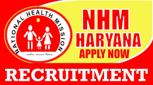 NHM Haryana Recruitment 2024