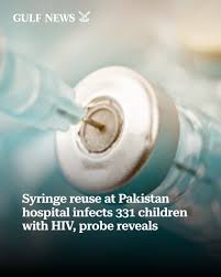 331 Children HIV-Positive: Undercover Probe Links Pakistan Outbreak to Hospital Malpractice